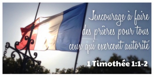 1 Timothée 1:1-2, Prière, prière pour autorités, politiciens en France, France, Châtellerault, Église Pentecôtiste Unie